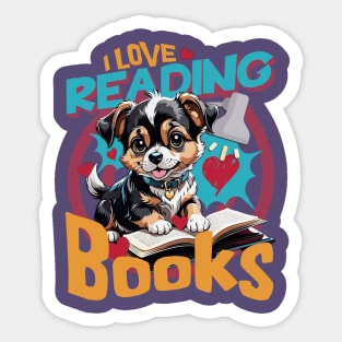 Cute Dog Reading Books I Love Reading Book Lover a Pet Owner Sticker